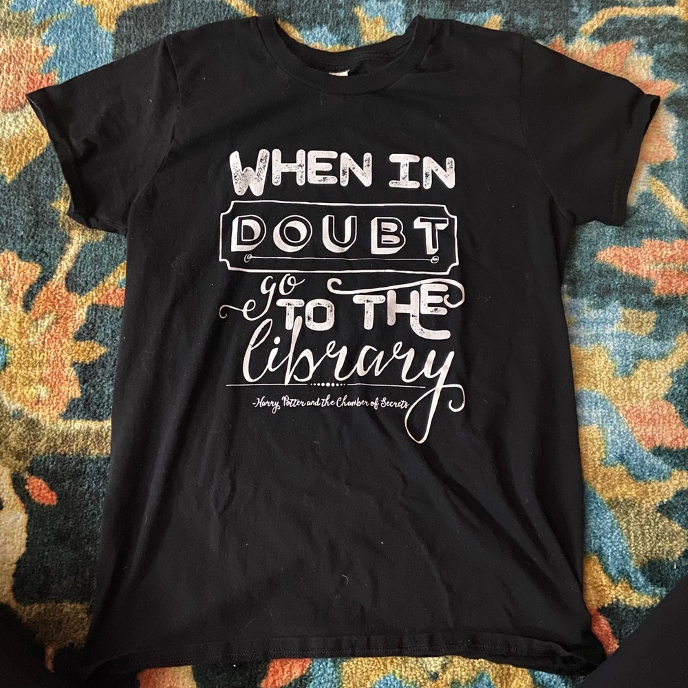“When in doubt, go to the library.” T-shirt
